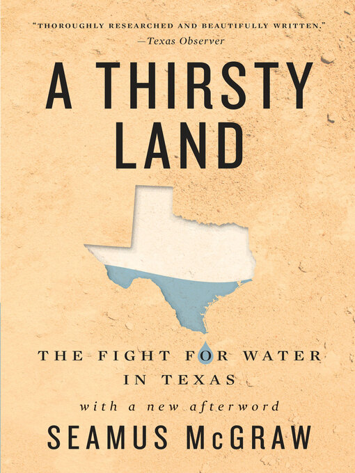 Title details for A Thirsty Land by Seamus McGraw - Available